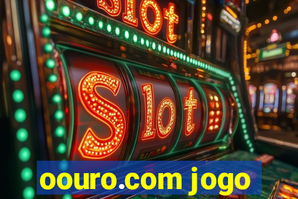 oouro.com jogo